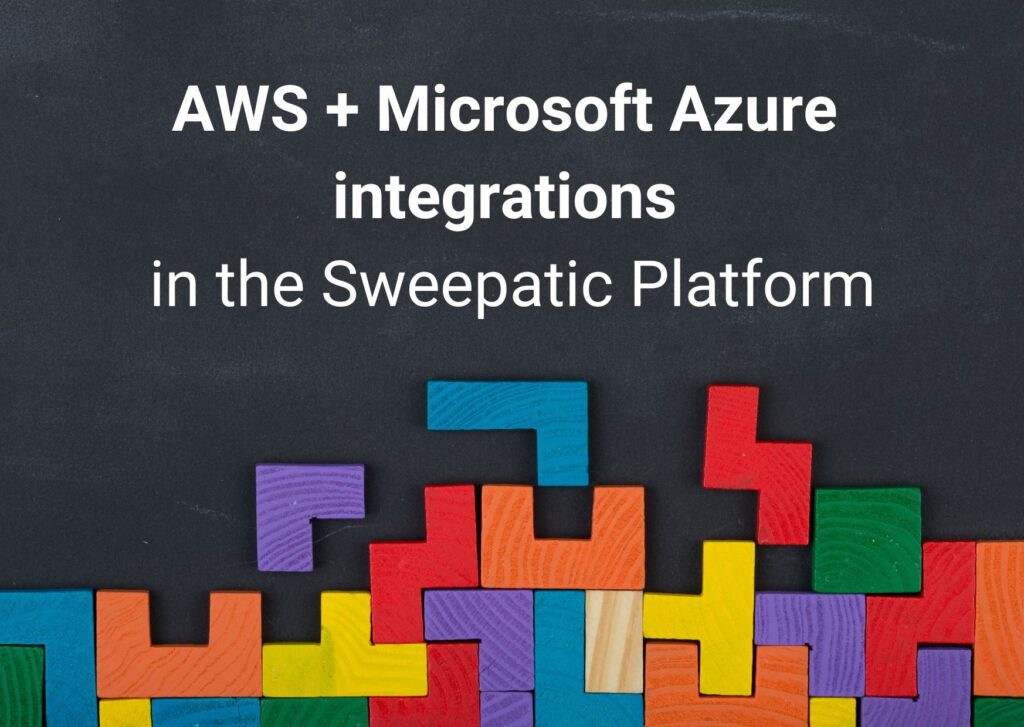Cloud integrations in the Sweepatic Platform